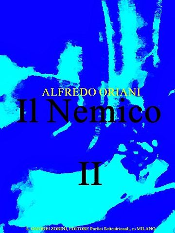Il Nemico, vol. II (of 2) (Il Nemico Series)